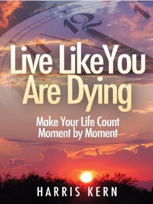 cover image of Live Like You Are Dying